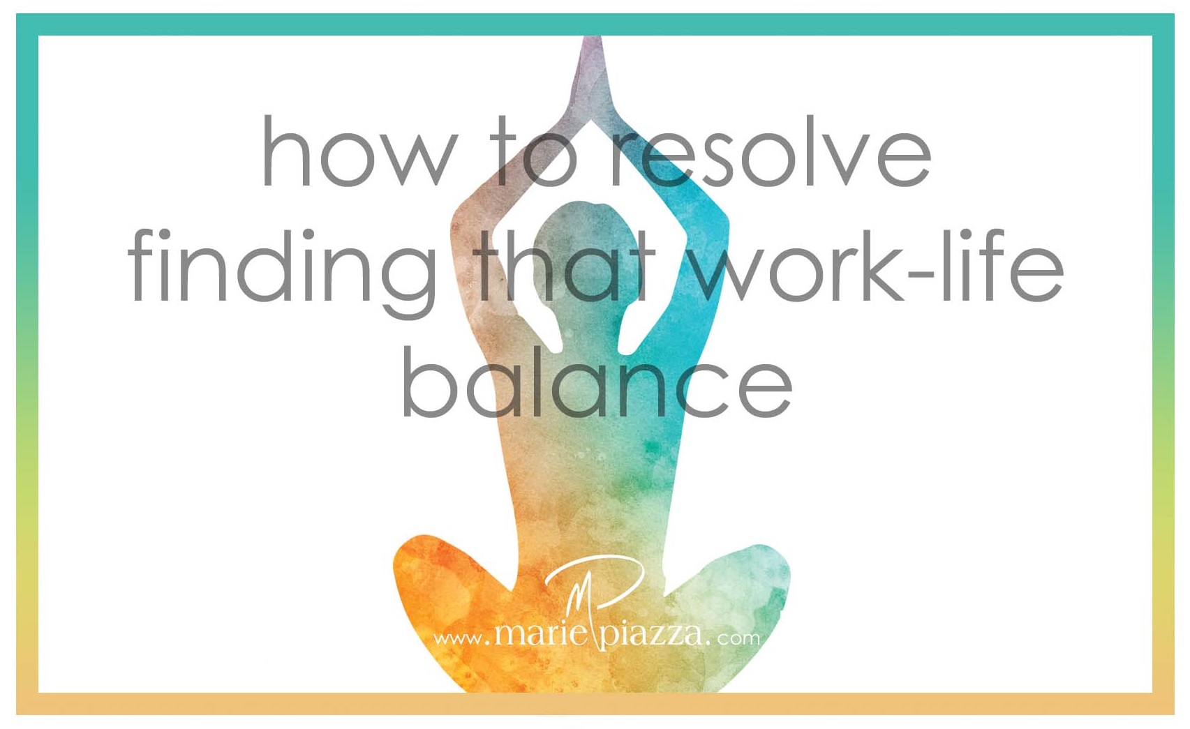 How to resolve finding that work-life balance
